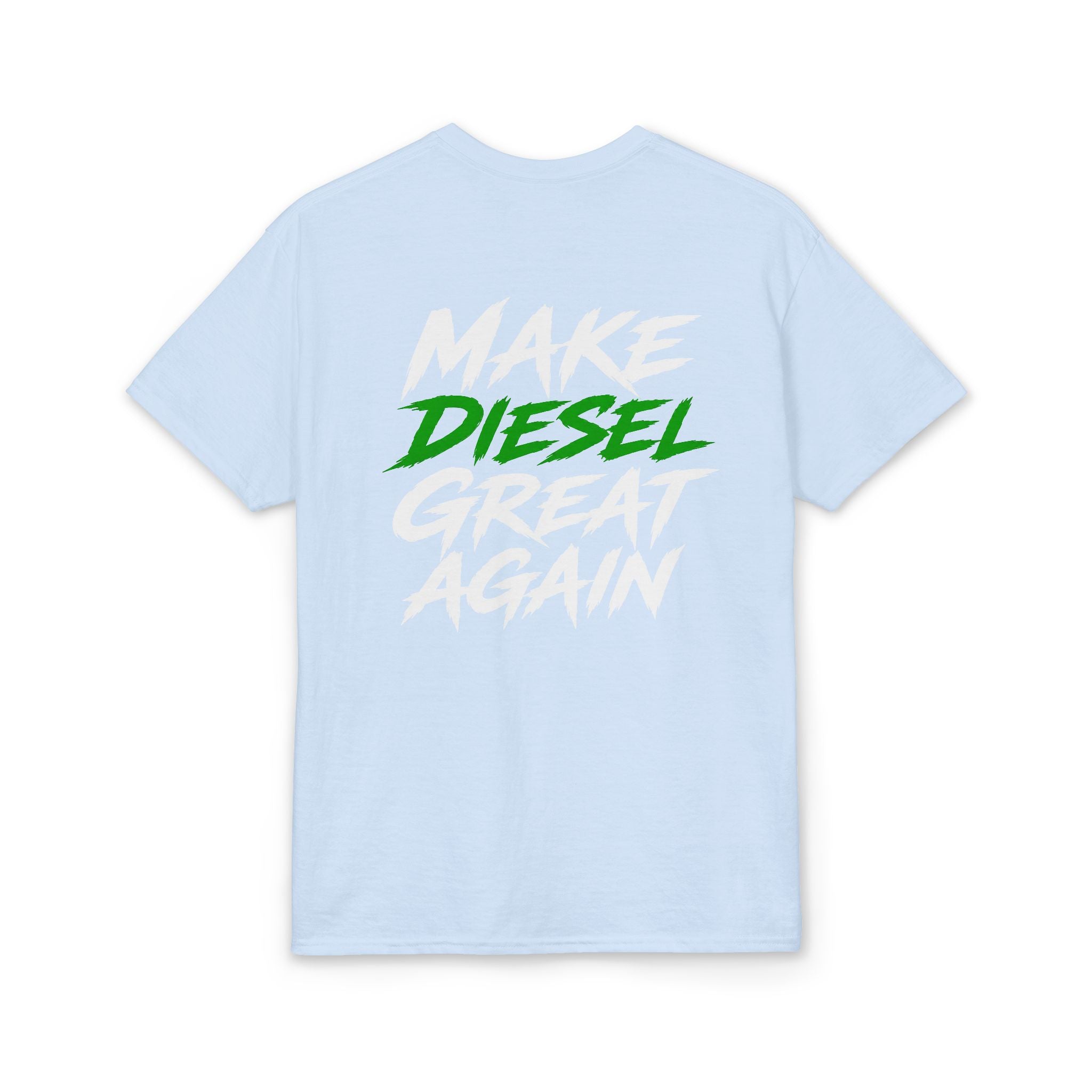 Make Diesel Great Again T-Shirt